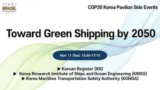 [COP30] Korean Register (KR), KRISO, KOMSA