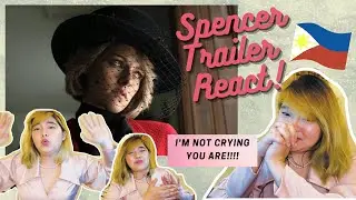 Finally! A PRINCESS DIANA biopic! 😍 (SPENCER ✨ Movie Trailer REACTION VIDEO PHILIPPINES! 🇵🇭)
