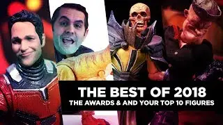 The Best of 2018: The Awards & the Top 10 Figures As Voted By You