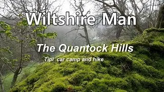 The Quantock hills Tipi car camp and hike  Wiltshire man