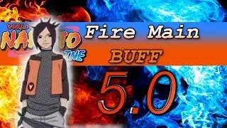 Naruto Online All Fire Main/Scarlet Blaze - 5.0 BUFFS