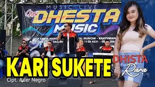 KARI SUKETE [ KOPLO 2021] - DHISTA RARA ( COVER LIVE NEW DHESTA MUSIC )