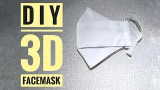 Cara Membuat Masker Kain 3D || DIY 3D FACE MASK || Masker Kain 3D