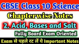 Class 10 Science Chapter-2 Acid, Bases and Salt Notes Revised Syllabus Ncert Based Notes |