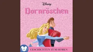 Kapitel 01: Disney. Dornröschen - Geschichten zum Hören: Dornröschen