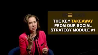 INVESTING IN YOUR SOCIAL CAPITAL: THE KEY TAKEAWAY FROM MODULE #1