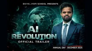 Divya Jyoti AI Revolution &ndash; The Future Unleashed | Official Trailer | 12th Annual Day | Daman 🔥