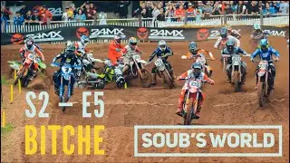 Soub's World S2 - E5 Bitche