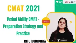 Verbal Ability CMAT - Preparation Strategy and Practice l Unacademy CAT l CAT 2021 l Ritu Dudhoria