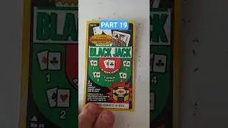 BLACK JACK SCRATCHER TICKET - PART 19 #shorts #reels #foryou #2025 #lottery #scratcher #blackjack