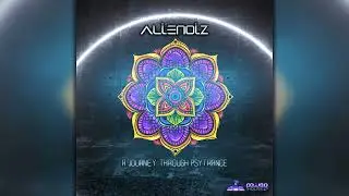 Alienoiz - A Journey Through Psytrance (pwrep324/Geomagnetic Records/Psytrance)::Full Album