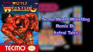 Tecmo World Wrestling Music Remix | Nes