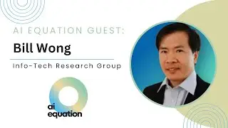 AI Leadership Insights: Navigating the Transformative Landscape with Bill Wong