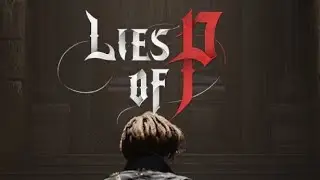 Lies of P platinum walkthrough episode 23 arche abbey outter wall