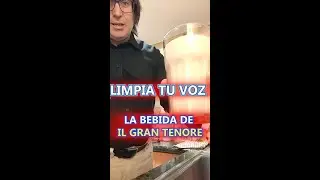 LA BEBIDA DE IL GRAN TENORE!!! LIMPIA TU VOZ Y TEN ENERGIA EN TU CLASE DE CANTO