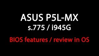 ASUS P5L-MX / Pentium E2140 / 2048Mb RAM