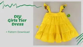 DIY Girls Tiered  Dress / Toddler dress / Sewing Tutorial / Pattern Download / How to sew
