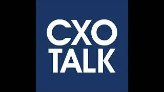 CXOTalk - Jason Lemkin: Advice for Enterprise SaaS Startups