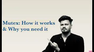 05 Mutex in Programming: How It Works & Why You Need It : Real-World Scenarios
