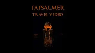 Jaisalmer - Feel the true Rajasthani Vibe || Cinematic Travel Video || Desert festival- Maru Mela