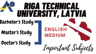 Latvia study visa admission process in Riga Technical University | How to apply Latvia study visa