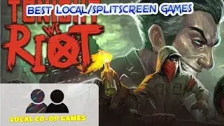 Tonight We Riot - How to Play Local Coop [Gameplay]