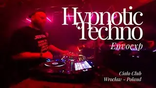 Hypnotic Techno - Envoexp (Ciało, Wrocław - Poland)