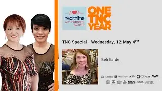 TNC First Anniversary Special | Beli Ilarde on Healthline by Carla & Mapette