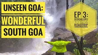 #3 Unseen South Goa | Road Trip | Bengaluru to Goa |  Kannada Vlogs