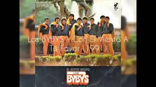 Los BYBYS - Con &Eacute;l Viento A Tu Favor (1991, Vinyl LP)