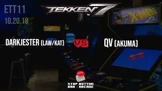 ETT11 - T7 - DarkJester (Law/Kat) vs QV (Akuma)