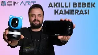 Ebeveyn Olacakların Mutlaka Alması Gereken Akıllı Bebek Kamerası - Şımart Akıllı Bebek Kamerası