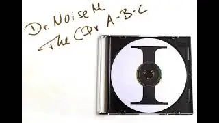 Dr. NoiseM - The CDr A-B-C: I