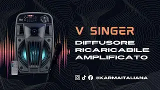 V SINGER 🎤 Diffusore amplificato ricaricabile - KARMA