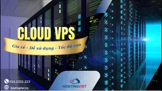 Dịch Vụ Thu&ecirc; VPS Gi&aacute; Rẻ, Tốc Độ Cao - HOSTING VIET
