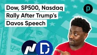 Dow, SP500, Nasdaq Rally After Trump's Davos Speech | 22nd Jan