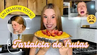 CASI ACABO CON MEDIA COCINA Y TERMINE H3RIDA AL INTENTAR HACER UNA TARTALETA DE FRUTAS 👩‍🍳🍓