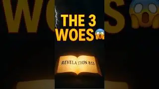 The 3 Woes of Revelation 😱 Bible Prophecy Explained