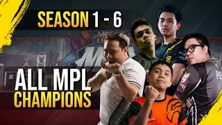 ALL CHAMPIONS OF MPL SEASON 1 - 6 MOMENTS [PHILIPPINES]
