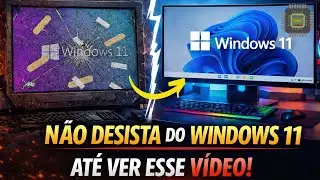 NÃO DESISTA Do WINDOWS 11 Até VER Esse VÍDEO | A LEVEZA Do Windows 7 e a SEGURANÇA Do Windows 11
