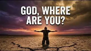 When You Feel FORSAKEN by God: The Raw Truth No One Tells You