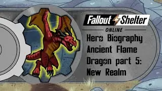 Fallout Shelter Online: Ancient Flame Dragon, New Realm