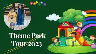 Ultimate Theme Park Tour 2023: Exploring Thrills, Rides, and Fun Adventures!