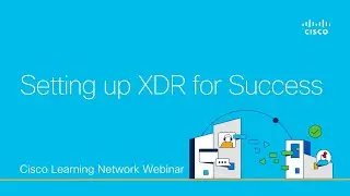 Setting up XDR for Success