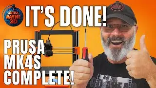 Original Prusa MK4S 3D printer assembly: COMPLETE! A 3D Printing Adventure Begins...