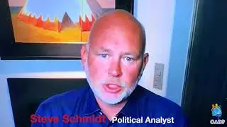 STEVE SCHMIDT 'TRUMP... A CALL TO VIOLENCE'