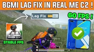 🔥BGMI LAG FIX IN REAL ME C2 ! REAL ME C2 EXTREME GRAPHICS SETTINGS | REAL ME C2 LAG FIX 2022|