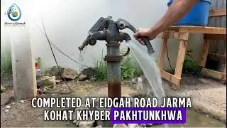 Rivers of Jannah Aghosh Al-Khidmat Pakistan (Project # 7 completed