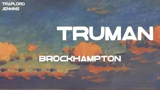 BROCKHAMPTON - 1998 TRUMAN (Lyrics)