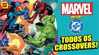SUPERENCONTROS! TODOS os CROSSOVERS Marvel e DC!